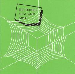The Books : Lost and Safe